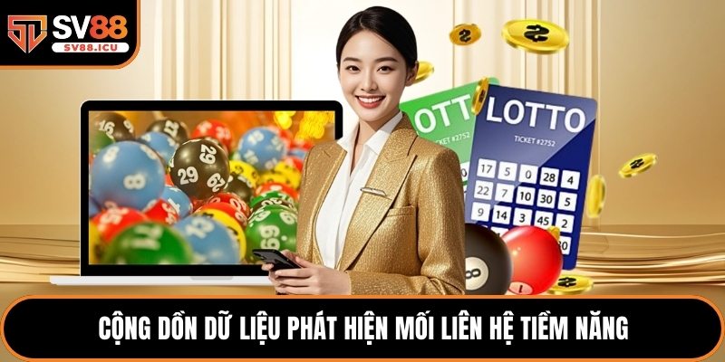 Cộng dồn dữ liệu phát hiện mối liên hệ tiềm năng