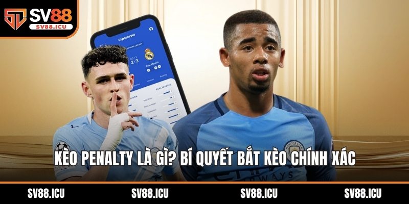 Kèo Penalty