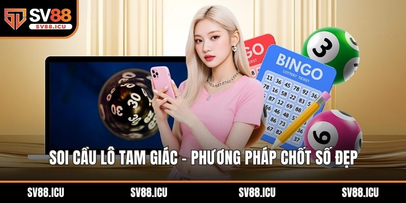 soi cầu lô tam giác