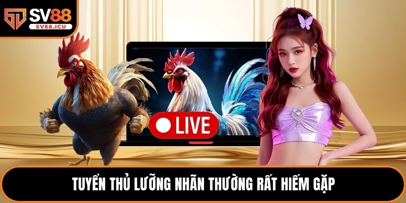 Tuyển thủ lưỡng nhãn thường rất hiếm gặp